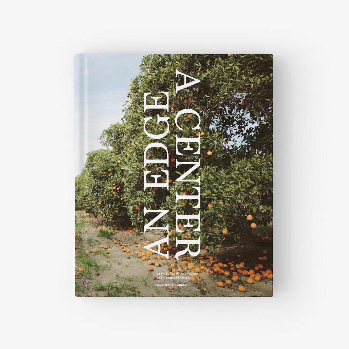 'An Edge / A Center' Photo Book